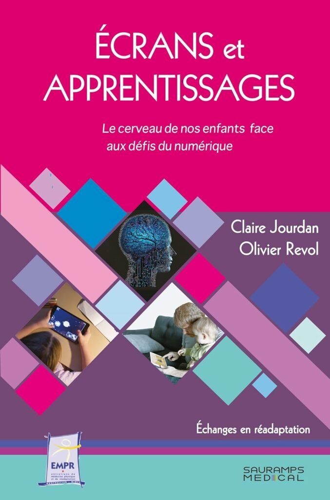 Couverture du livre Écrans et apprentissages (Dr Olivier Revol)