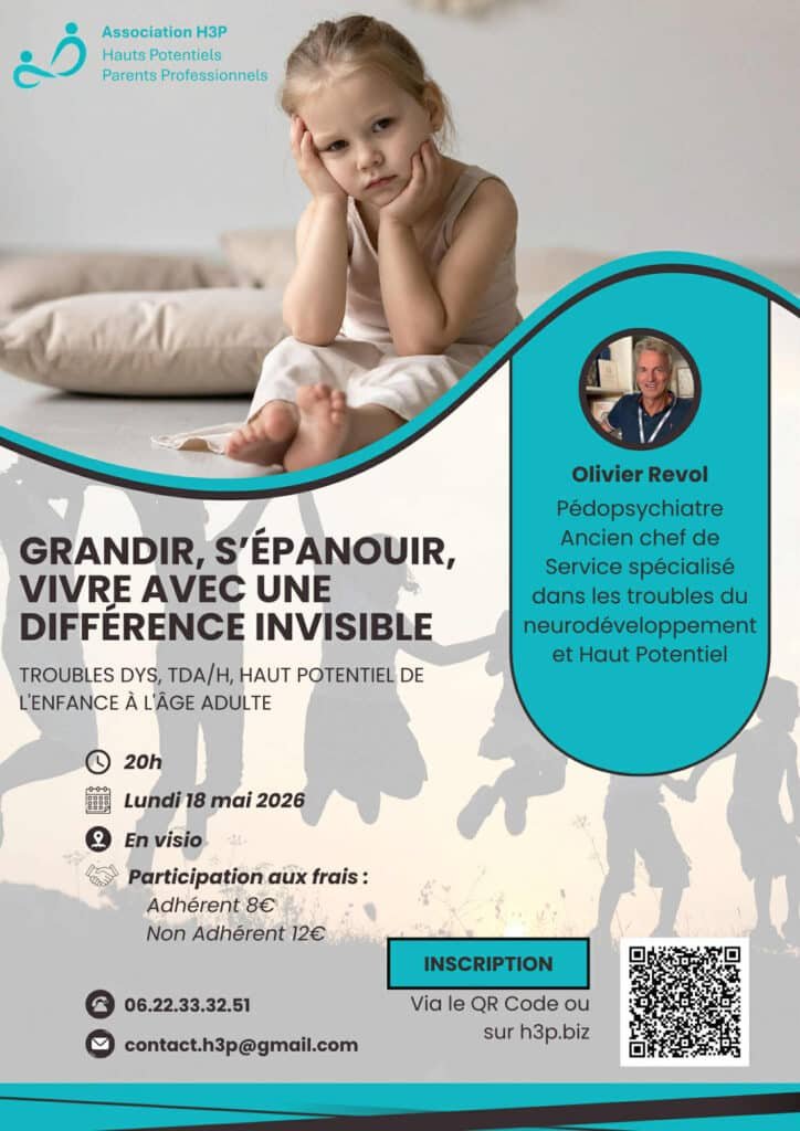 Affiche du webinaire H3P « Grandir, s'épanouir, vivre avec une différence invisible », avec Olivier Revol, lundi 18 mai 2026 à 20 h, en visio