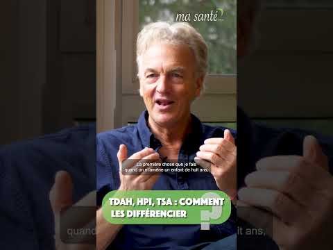 Vidéo : TDAH, HPI, autisme : 3 réalités différentes (Dr Olivier Revol)
