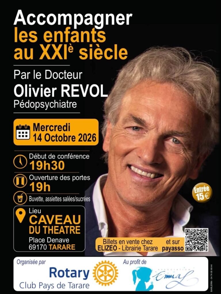 Affiche de la conférence « Accompagner les enfants au XXIe siècle » par le docteur Olivier Revol, pédopsychiatre, mercredi 14 octobre 2026 à 19 h 30 au Caveau du Théâtre de Tarare, organisée par le Rotary Club Pays de Tarare au profit de l'association Emma, entrée 15 €.