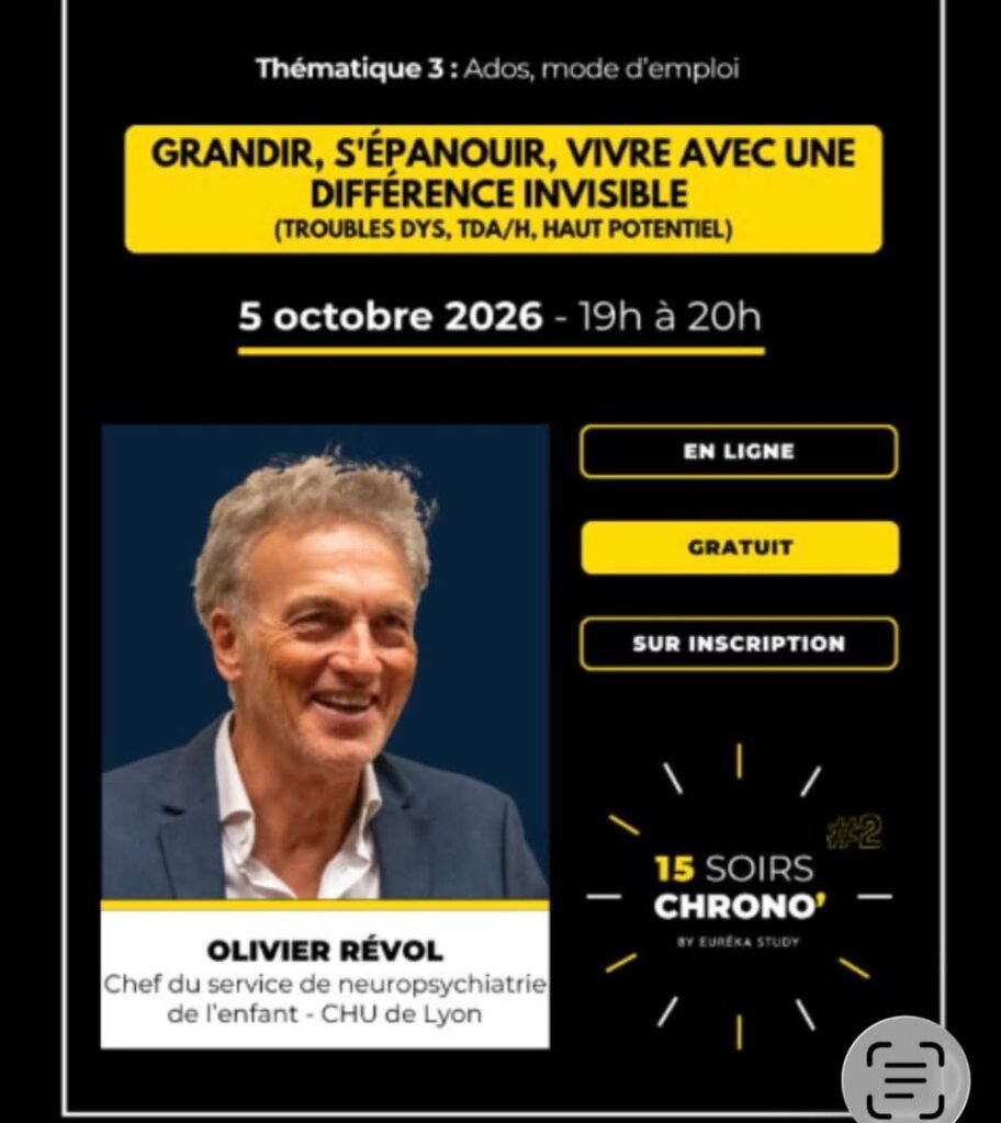 Affiche du webinaire « Grandir, s'épanouir, vivre avec une différence invisible » avec Olivier Revol, 15 soirs chrono' by Eurêka Study, lundi 5 octobre 2026 de 19 h à 20 h, en ligne et gratuit